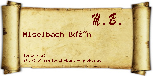 Miselbach Bán névjegykártya